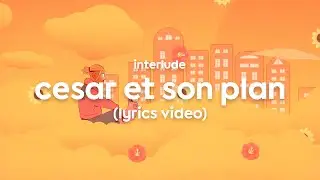 KRISY -  CESAR ET SON PLAN  [INTERLUDE] (LYRICS VIDEO)