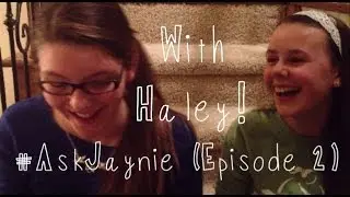 #AskJaynie (Episode 2)
