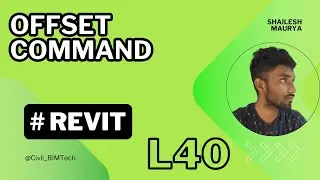 Revit Tutorial Lecture 40 | Offset Command in Revit – Complete Guide | Revit 2022