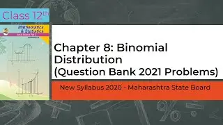 Binomial Distribution | Question Bank Solution | Physics HQ | Class 12 | Maths-II | Prof. Sandeep