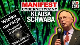 Analiza książki WIELKA NARRACJA Klausa Schwaba. Manifest Cybernetyczny nowej ery.