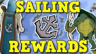 Massive Sailing Updates! Rewards From The Sailing Skill (OSRS)