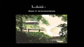 Manuru. 猫 -the last cherry blossom
