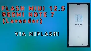 CARA FLASH XIAOMI REDMI NOTE 7 LAVENDER VIA MIFLASH! #miflash #xiaomi #flash #redminote7
