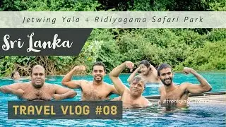 Travel Vlog #08 | Jetwing Yala + Ridiyagama Safari Park (Team Amithi Power)