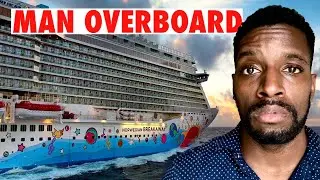 BREAKING CRUISE NEWS- MAN OVERBOARD ON NCL SHIP | UPDATE ON NCL ESCAPE & VIRGIN VOYAGE CONTROVERSY