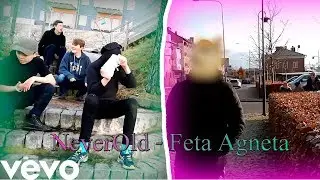 NeverOld - Feta Agneta | Official Music video