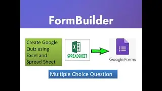 Create Google Form using Excel and Google Sheet with Form Builder | Google Form/Quiz Tutorial