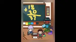 18+20=??? School Story Toca Life World Toca Boca
