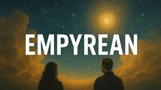 WORD OF THE DAY |EMPYREAN |