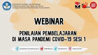 Seminar Online - Penilaian Pembelajaran di masa pandemi Covid-19 Sesi 1