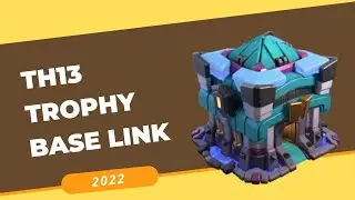 TH13 Trophy Pushing Base With Link 2022 | TH13 Trophy Base Link | TH13 Base