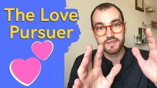 Fear Rejection? Craving Validation? You Might Be The Pursuer In Your Relationship