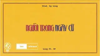 Ling - Người Trong Ngày Cũ ft. Giang Nguyễn (M!) [Lyric Video]