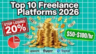 Freelancing in 2026: 10 Best Platforms to Earn $50-$100/hr (0% Commission Tricks)