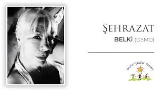 Şehrazat - Belki (Demo)