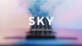 Introducing Sky - Celestial Guitars