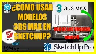✔️Importar 3ds Max a Sketchup |  Usando VRscene en Sket