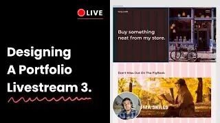 Designing a UX Portfolio Live in Figma 3 - CoWorking Session!