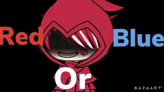 Red or blue paper Japanese urban legend gacha life mini movie