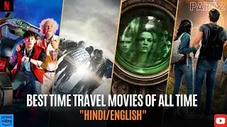 Top 5 Best Time Travel Movies | Time Travel Movies in Hindi | Time Travel Movies On Netflix (Part 2)