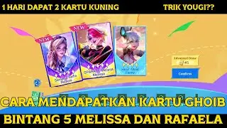 CARA MENDAPATKAN KARTU BINTANG 5 MELISSA DAN RAFAELA EVENT GALLERY SILVANA MOBILE LEGENDS