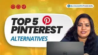 Forget Pinterest! 5 Powerful Sites Like Pinterest Every Blogger Should Use 🎯