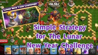Lunar New year Challenge | Clash of clans |