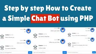 Step by step how to create a simple chatbot using PHP | With Source Code
