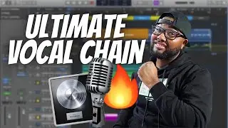 Ultimate Vocal Chain | Logic Pro X | Yaahn Hunter Jr