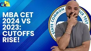 MBA CET Cutoffs Increase in CET 2024 vs CET 2023
