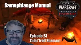 Wow Classic Hardcore First Ever Playthrough Samophlange Manual Episode 23 EU Nek'Rosh