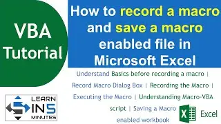 How to record a macro in Microsoft Excel | How to save a macro enabled file | Learn in 5 Minutes