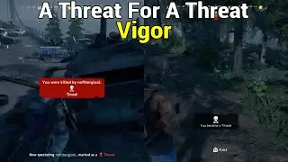 A Threat For A Threat || Vigor