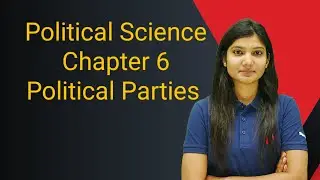 Political Parties Part 1
