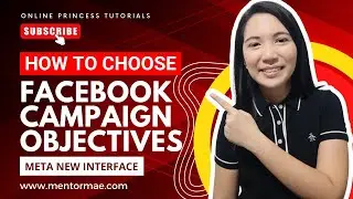 How to Choose Facebook Campaign Objectives | Filipino