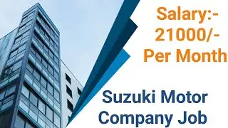 Suzuki Motor Company Job | Campus Placement Job | ITI Jobs | 