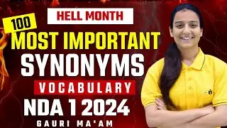 Vocabulary One Shot || Most Important Synonyms || NDA 1 2024 || Hell Month || Gauri mam