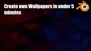 How to create your own cool 3d wallpaper with Blender 2.8 in under 5 minutes [Timelapse]