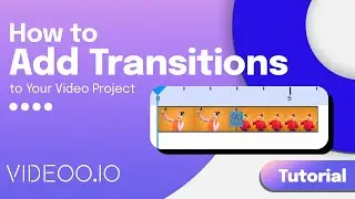 How to add transitions to a video using Videoo.io