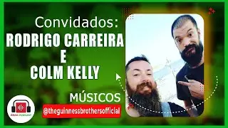 Rodrigo e Colm @TheGuinnessBrothers - Ópah Podcast #78
