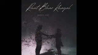 Raat Bhar Khayal By @Harry_047 Prod : @prodbyone