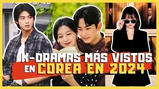 KDRAMAS MÁS VISTOS EN COREA HASTA AHORA EN 2024
