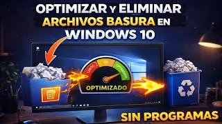 Cómo Optimizar, Acelerar y Limpiar Windows Sin Programas 🚀 Mejora el Rendimiento de tu PC ⚡
