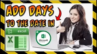 🆂🅾🅻🆅🅴🅳 ✔ How to Add Days to Dates in Excel in 3 different ways | simple Excel tricks | Get Smart