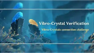 Straight Gold on Vibro Crystal Verification first try | Genshin Impact 3.5
