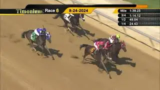 TIMONIUM 08 24 2024 RACE 6