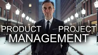 Project Management vs Product Management