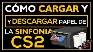Como Cargar y Descargar Papel de la impresora Sinfonia CS2 - CHCS6145