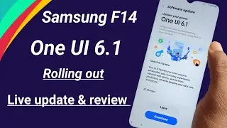 Samsung galaxy F14 5g One UI 6.1 big update rolling out. Live update and review.